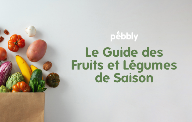 Le guide des Fruits et Légumes de saison