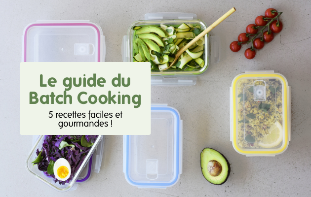 Le guide du Batch Cooking par Pebbly : 5 recettes faciles et gourmandes Le guide du Batch Cooking par Pebbly : 5 recettes faciles et gourmandes