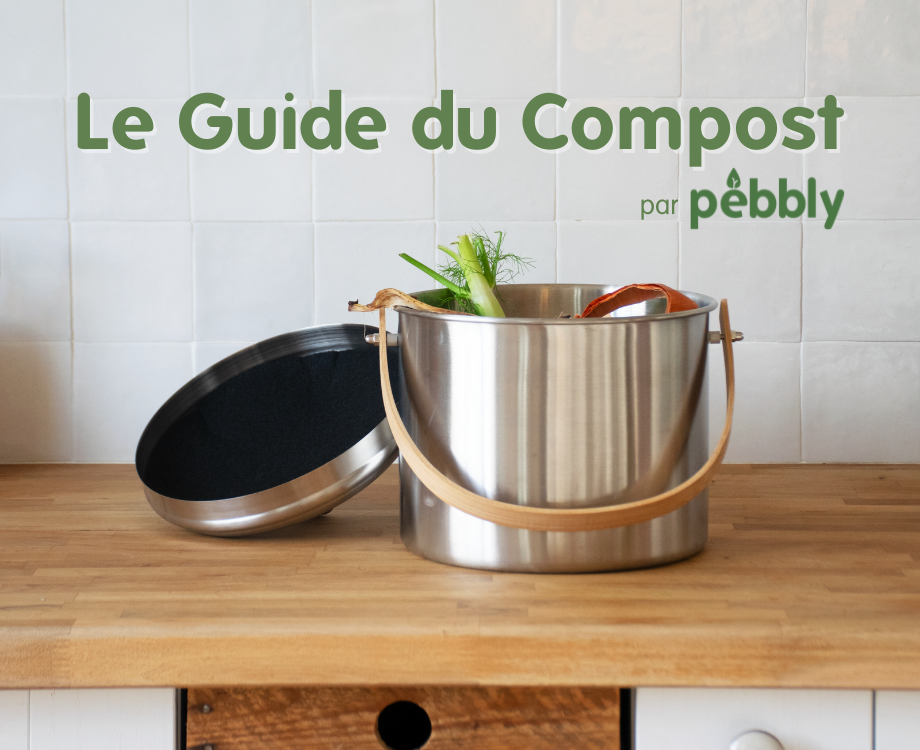 Que Mettre dans son Seau à Compost Pebbly ? Que Mettre dans son Seau à Compost Pebbly ?
